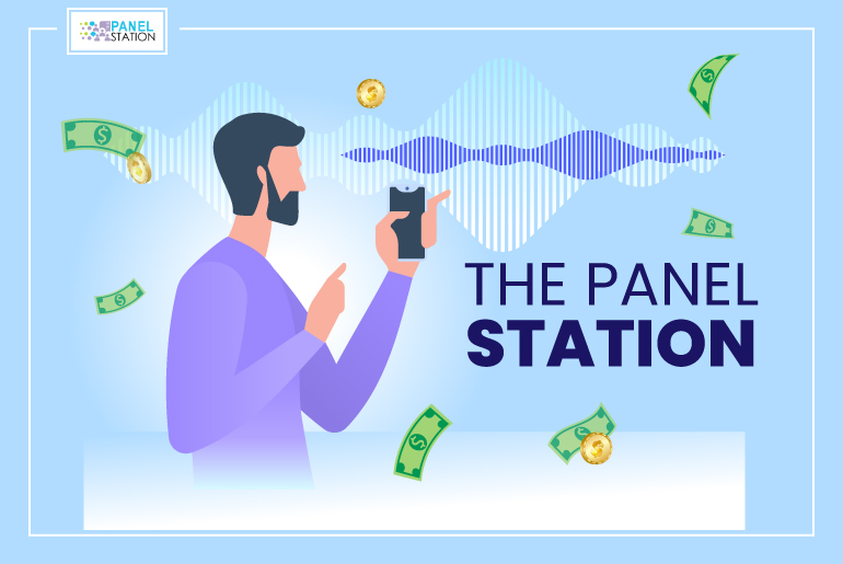 All About The Panel Station - A Platform to Share Your Voice and Earn in  Return - The Panel Station Blog | Share Opinion & Earn Rewards