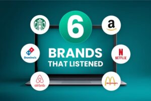 6 brands that listened to customer feedback
